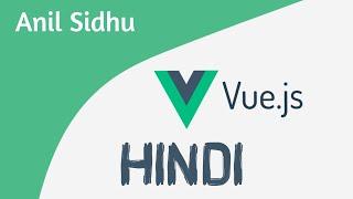 vue js crash course in Hindi | full course