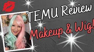 TEMU REVIEW! MAKEUP & WIG! DO NOT MISS THIS ONE!