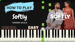 Softly Piano lesson with Easy notes| Karan Aujla