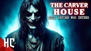 Harvey Carver Rises And None Will Survive | The Carver House | Slasher Horror Movie | 2023 Horror