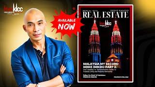 KWKLCC Real Estate Magazine's Issue 09-Q1/25: Malaysia My Second Home (MM2H) Part 2