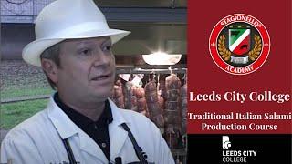 Leeds City College, Traditional Italian Salami Production Course