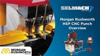 Morgan Rushworth HSP CNC Punch [Selmach Machinery]