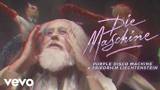 Purple Disco Machine, Friedrich Liechtenstein - Die Maschine (Directors Cut)