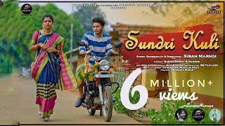 ᱥᱩᱱᱫᱨᱤ ᱠᱩᱲᱤ||Sundri Kuli(Full )||SibiL Star SAGUN||Nandini Tudu(Debut)||Siban Marndi|| Siva Angrai||