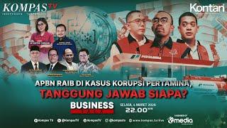 LIVE - APBN Raib di Kasus Korupsi Pertamina, Tanggung Jawab Siapa? | BUSINESS TALK