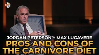 Jordan Peterson and Max Lugavere - Pros and Cons of the Carnivore Diet