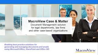 MacroView Case and Matter - Email and Document Management solution for Legal Users