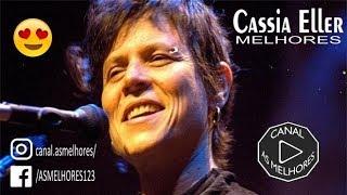 Cassia Eller - Melhores Musicas