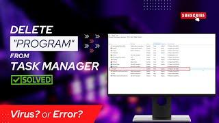 How to delete “Program” in Task Manager Startup Tab in Windows | Broken File or Virus?