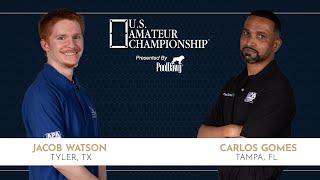 Jacob Watson VS Carlos Gomes - 2024 U.S. Amateur Championship