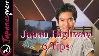 6 Tips on How to Drive on the Highway in Japan