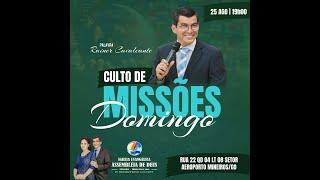 Culto de Missões | Ao vivo  |  25/08/2024