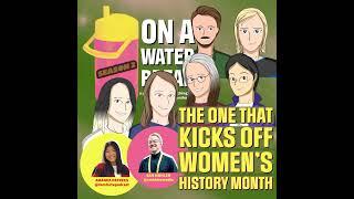 The One That Kicks Off Women's History Month