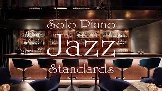 Solo Piano Jazz Standards for BGM Vol.2