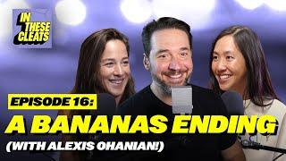 A Bananas Ending (with Alexis Ohanian!) | Ep 16