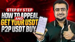 How To Buy USDT From Binance & Appeal If Seller Not Realise Your USDT