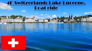 4K Switzerland: Lake Lucerne. Boat ride. Lucerne . Luzern. Switzerland