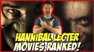 All 5 Hannibal Lecter Films Ranked!