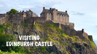 Visiting Edinburgh Castle