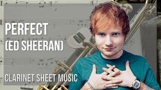 Clarinet Sheet Music: How to play Perfect by Ed Sheeran