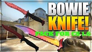 CSGO Bowie Knifes Pack For Counter-Strike 1.6 (Mod Showcase #30)