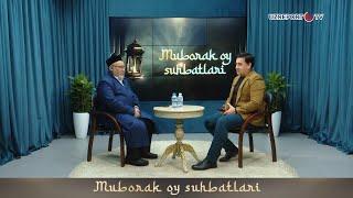 Muborak oy suhbatlari-2025. 5-son.