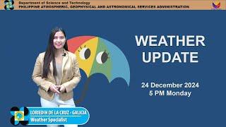 Public Weather Forecast issued at 5PM | December 24, 2024 - Tuesday