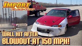 Import Face-Off Ennis, TX 2021 Drag Race Coverage! Crash, Ejecto Hoodo Cuz, AWD Honda, GTR vs Audi!