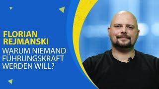 Warum will niemand mehr Führungskraft werden? Interview mit Florian Rejmanski (Akademie Wissen).