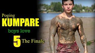 EP:5 Poging Kumpare | boys love - BOSSJ - THE FINALE