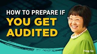 How to Prepare if you Get Audited