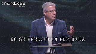 No se preocupen por nada | Ernesto Ramírez