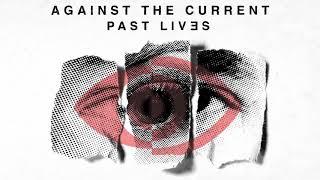 Against The Current: NIJI 虹 (OFFICIAL AUDIO) [Past Lives - Japan Bonus Track]