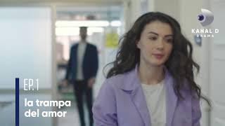 La trampa del amor Ep.1 | HOY | Sólo por Kanal D Drama