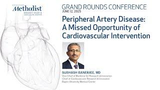 Peripheral Artery Disease: A Missed Opportunity for Cardiovascular Intervention (Dr. Banerjee)