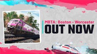 OUT NOW Train Sim World 5: MBTA Commuter: Boston - Framingham/Worcester Line!