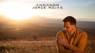 Jorge Rojas - Andando (Visualizer)