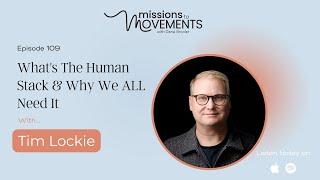 What's The Human Stack & Why We ALL Need It with Tim Lockie