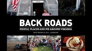 Back Roads: People, Places and Pie Around Virginia