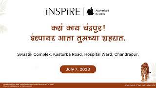 iNSPiRE Opening Chandrapur's 1st Store on Friday, 7th July 2023.