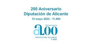 200 Aniversario de la Diputación de Alicante