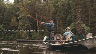 FLY FISHING - IMPORTANCE OF FLY PRESENTATION