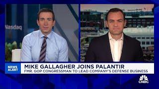 Former Rep. Gallagher on joining Palantir: Continue my mission to prevent WW3 in the private sector