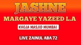 Jashne Margaye Yazeed la|Khoja Shia Isna Ashri Jama Masjid Mumbai