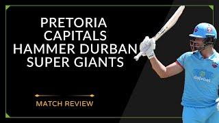 PRETORIA CAPITALS HAMMER DURBAN SUPER GIANTS! | DSG vs PC Review | Forever Cricket