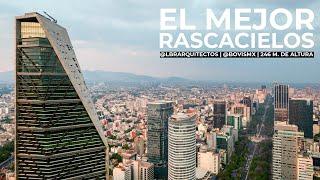 TORRE REFORMA | GANADOR  AL MEJOR RASCACIELOS DEL MUNDO | @LBRARQUITECTOS | @BOVISMX