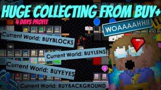 HUGE COLLECTING FROM BUY+ BUYBLOCKS, BUYEYES, BUYLENS, BUYBACKGROUND! (4 day profit) | Growtopia