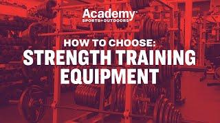 How To | Choose Strength Equipment