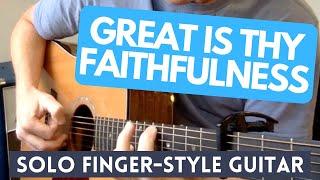 Great is Thy Faithfulness - Solo Acoustic Arrangement